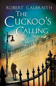 "The Cuckoo's Calling" by JK ROWLING
