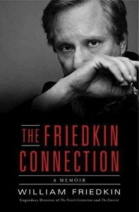 "The Friedkin Connection"